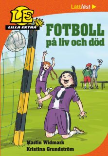 Martin Widmark - Fotboll på liv och död (inbunden 2016)