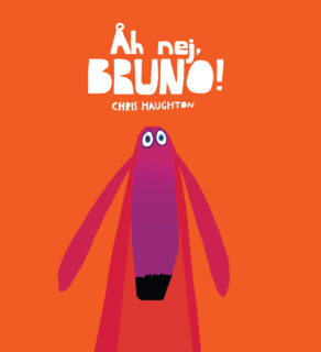 Chris Haughton – Åh nej, Bruno! (inbunden 2014)