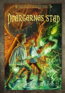 Patrik Bergström – Dvärgarnas stad (inbunden 2013)