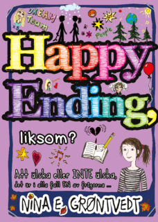 Nina E. Grøntvedt – Happy Ending, liksom? (inbunden 2016)