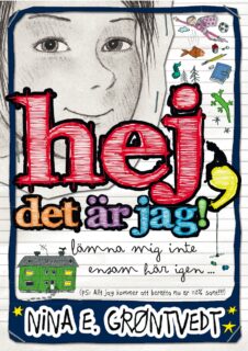 Nina E. Grøntvedt – Hej, det är jag! (inbunden 2012)