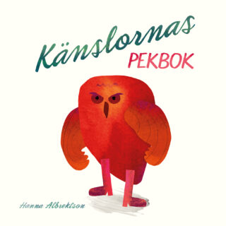 Hanna Albrektson – Känslornas pekbok (board book 2016)