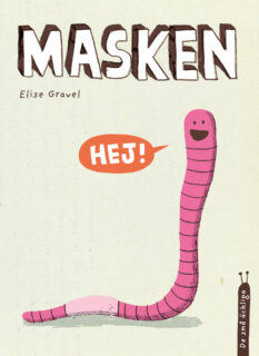Elise Gravel – Masken (inbunden 2013)
