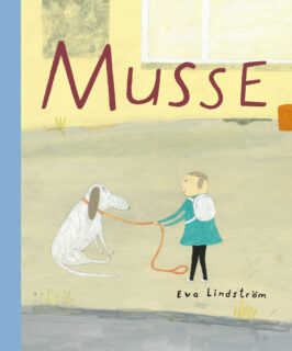 Eva Lindström – Musse (inbunden 2016)