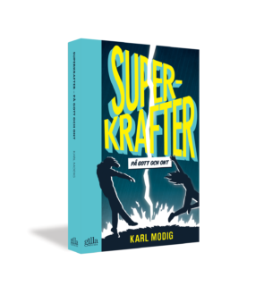 Karl Modig – Superkrafter på gott och ont (danskt band 2016, 3D-omslag)