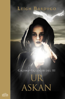 Leigh Bardugo – Ur askan (danskt band 2016)