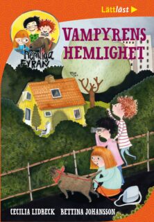 Cecilia Lidbeck & Bettina Johansson – Vampyrens hemlighet (inbunden 2013)