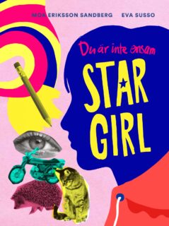 Moa Eriksson Sandberg, Eva Susso - Du är inte ensam, Stargirl (inbunden 2016)