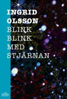 Ingrid Olsson – Blink, blink med stjärnan