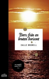 Calle Brunell – Brev från en bruten horisont (pocket)