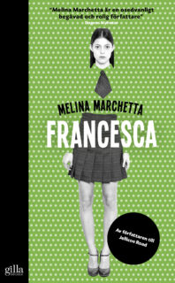 Melina Marchetta – Francesca (pocket)