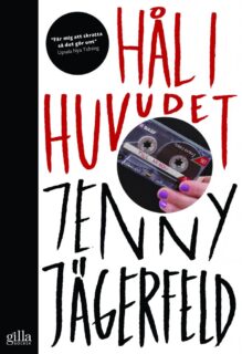 Jenny Jägerfeld – Hål i huvudet (danskt band)