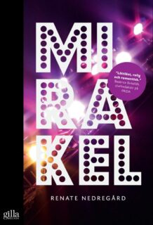 Renate Nedregård – Mirakel