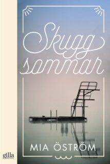 Mia Öström – Skuggsommar (flexband 2015)