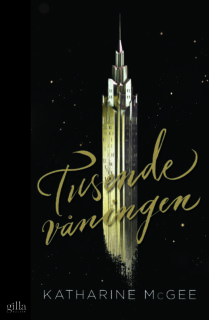 Katharine McGee - Tusende våningen