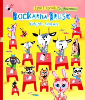 Bjørn F. Rørvik och Gry Moursund - Bockarna Bruse börjar skolan