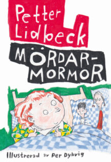 Petter Lidbeck – Mördarmormor (inbunden 2017)
