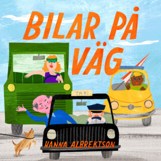 Hanna Albrektson – Bilar på väg (board book 2018)