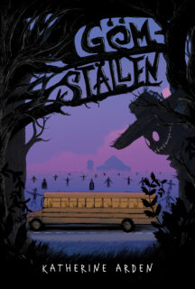 Katherine Arden - Gömställen (inbunden 2019)