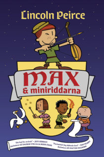 Lincoln Peirce - Max och miniriddarna (inbunden 2019)