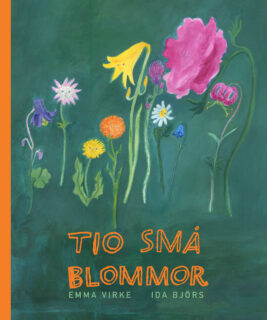 Emma Virke, Ida Björs - Tio små blommor (inbunden 2020)