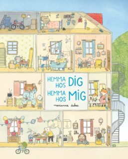 Marianne Dubuc - Hemma hos dig, hemma hos mig (inbunden 2020)