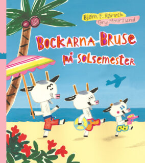 Bjørn F. Rørvik & Gry Moursund - Bockarna Bruse på solsemester (inb 2020)