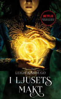 Leigh Bardugo: I ljusets makt (pocket 2021)