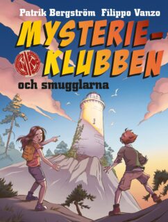 Patrik Bergström & Filippo Vanzo: Mysterieklubben och smugglarna (inb 2021)