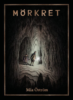 Mia Öström: Mörkret (inb 2021)