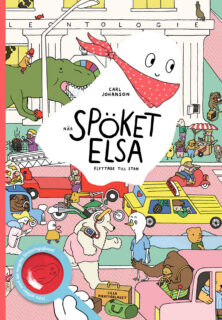 Carl Johanson: När spöket Elsa flyttade till stan (inb 2021)