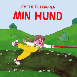 Emelie Östergren - Min hund (board book 2021)