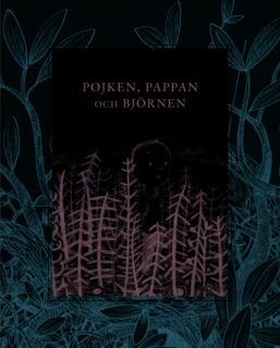 Per Gustavsson - Pojken, pappan och björnen (inb 2022)