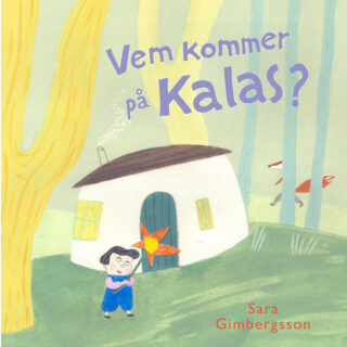 Sara Gimbergsson - Vem kommer på kalas (board book 2023)