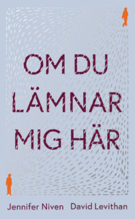 Jennifer Niven & David Levithan - Om du lämnar mig här (pocket 2023)