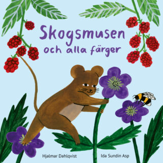 Skogsmusen_och_alla_färger_OMSLAG