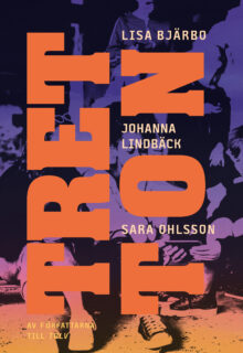 Lisa Bjärbo, Johanna Lindbäck och Sara Ohlsson – Tretton (inbunden 2024)