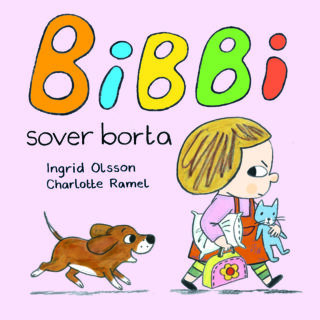 Ingrid Olsson & Charlotte Ramel – Bibbi sover borta (board book 2024)