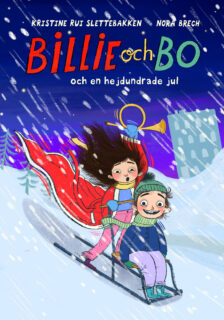 Billie och Bo och en hejdundrande jul - Kristine Rui Slettebakken och Nora Brech (inb 2025)