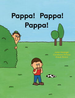 Pappa! Pappa! Pappa! - Julien Hirsinger, Constance Verluca och Anouk Ricard (board book 2025)