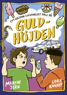 Ett nästan livsfarligt fall på Guldhöjden - Martin Jern & Loka Kanarp (inb 2026)