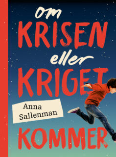 Om krisen eller kriget kommer - Anna Sallenman (inb 2026)