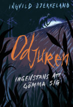 Odjuren – Ingenstans att gömma sig