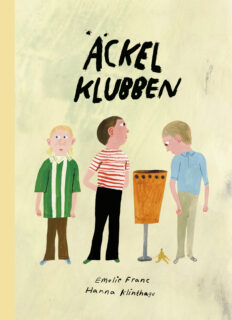 Äckelklubben - Emelie Franc & Hanna Klinthage (inb 2026)