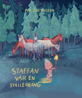 Staffan var en stalledräng - Per Gustavsson (inb 2026)