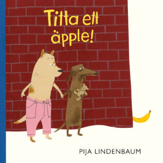 Titta ett äpple! - Pija Lindebaum (board book 2026)